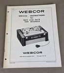 Webcor Tape Recorder 2611/2612 Service Instructions D-4563. Fixed Price $125.00.