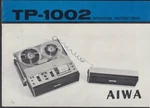 Aiwa TP-1002 Reel-to-reel Tape Recorder Instruction Booklet 1960S. Fixed Price $9.99.