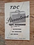 Tdc Stereotone Reel-to-reel Tape Recorder 130 Instructions Operation Service. Fixed Price $49.95.