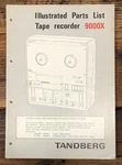 Tandberg Model 9000X Reel To Illustrated Parts List *original*. Fixed Price $29.97.