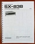 Pioneer SX-838 Stereo Receiver Owners Manual. Fixed Price $13.95.