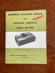 Ampex Operating Manual For Videotape Recorder Model VR-7000. Fixed Price $26.95.