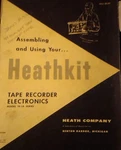 Heathkit TE-1A Tape Recorder Owners Assembly Service Manual Original. Fixed Price $39.99.