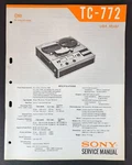 Sony TC-772 Reel Recorder Player Original Factory Service Guide Manual. Fixed Price $15.00.