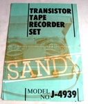 Sandy Transistor Tape Recorder Set Model No J-4939 Reel Leaflet As Shown. Fixed Price $28.63.