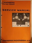 Tandberg Series 3000X Tape Recorder Service Manual. Fixed Price $22.75.