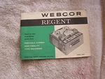 Webcor Regent Manual Model 2323 Portable Stereo High Fidelity Tape Recorder. Fixed Price $19.90.
