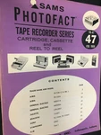 TR-47 Sams Tape Recorder Photofact Aiwa Ge Juliette Realistic Nos. Fixed Price $14.99.