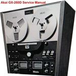Akai GX-260D Reel To Tape Deck Service Manual Free Same Day Shipping. Fixed Price $19.95.
