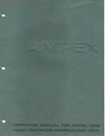 Ampex Model 1450 Audio Recorder-reproducer Deck Operation Manual. Fixed Price $5.00.
