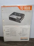 Sony TC-800B Reel To Tapcorder Service Manual Original Paperwork Parts List. Fixed Price $22.49.