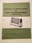 Ampex Television Camera Model CC-324, Operating And Service Repair Manual. Fixed Price $49.00.
