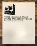 Sony TC-353D Cassette Owners / User Manual *original*. Fixed Price $29.97.