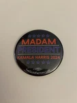 Madam President Kamala Harris 2024 Back Button P149. Fixed Price $5.60.