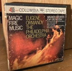 Magic Fire Music Wagner Favorites Ormandy Reel To Tape 7 1/2 Ips Columbia. Fixed Price $20.00.