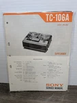 Sony TC-106A Cassette Tapecorder Service Manual Original Paperwork Vintage. Fixed Price $13.49.