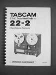 New Copy Tascam 22-2 To Reeltape Deck Recorder Operation/maintenance Manual. Fixed Price $32.95.