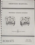 Roberts 5050XD Reel To Service Manual Original. Fixed Price $49.99.