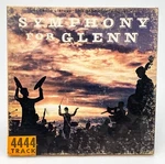 Symphony For Glenn The Hamburg Philharmonia Reel Tape 7.5 Ips Bel Canto. Fixed Price $24.95.
