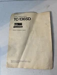 Vintage Sony Stereo Cassette Deck TC-136SD Owners Manual Only Has Schematic. Fixed Price $10.40.