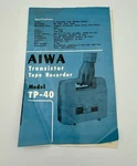 1960 Aiwa TP-40 Transistor Tape Recorder Instructions. Fixed Price $19.95.