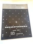 Marantz SQA-1 Adapter Service Manual *original*. Fixed Price $10.00.