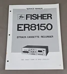 Fisher Track Cassette Recorder ER8150 Service Manual D-3536. Fixed Price $54.95.
