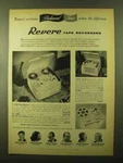 1957 Revere Tape Recorder Ad T-1100, T-700-D,. Fixed Price $17.99.