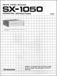 Pioneer SX-1050 Stereo Receiver Owners Manual. Fixed Price $13.95.