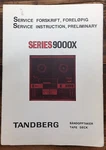 Tandberg Model 9000X Tape Deck Prelim. Service Manual *original*. Fixed Price $24.97.