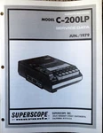 Superscope Model C-200LP Cassette Recorder Original Service Data, Jun 1979. Fixed Price $19.95.