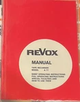 Original Studer Revox Tape Recorder Operating Instruction Manual - A77. Fixed Price $29.99.