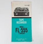 Vintage Fujiya FL-555 Tape Recorder Foldout Manual Operating Instructions Scheme. Fixed Price $29.99.