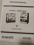 Roberts 650XD 800X Reel Service Manual Photocopy. Fixed Price $29.99.