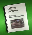 Owners Manual For Tascam 2488NEO Portastudio 124 Pages W/clear Covers!. Fixed Price $20.58.