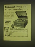 1955 Grundig TK.820/3-D Tape Recorder Ad Bring To Recording. Fixed Price $17.99.