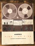 Ampex Fine Line F-44 Reel To Owner / User Manual *original*. Fixed Price $24.97.
