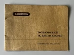 Grundig Tk 820/3D Tape Recorder Owner Manual German Instructions. Fixed Price $10.69.