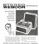 1958 Webcor Tape Recorder: Truest Stereophonic Music Vintage Print Ad. Fixed Price $7.50.
