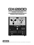 Akai GX-260D Tape Deck Owners Instruction Manual. Fixed Price $19.99.